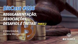 Ep026 regulamentacao bitcoin brasil helena margarido