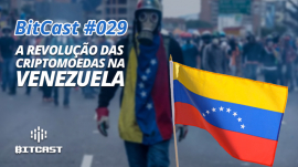 ep 029 bitcoin criptomoedas venezuela